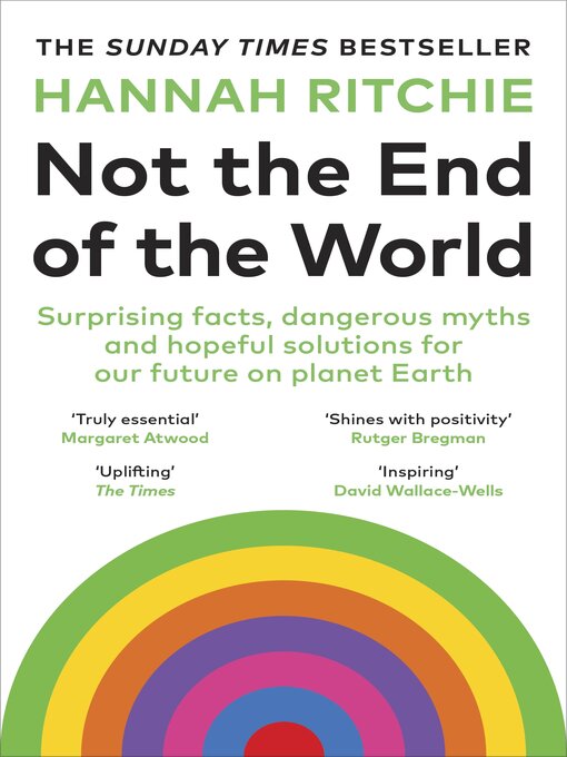 Title details for Not the End of the World by Hannah Ritchie - Wait list